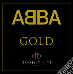 Abba - Gold Greatest Hits cd musicale di ABBA