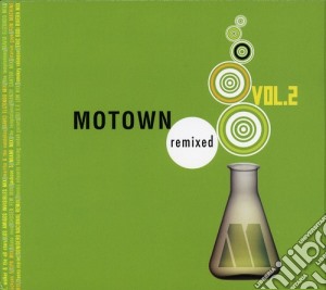 Motown Remixed 2 / Various cd musicale di ARTISTI VARI