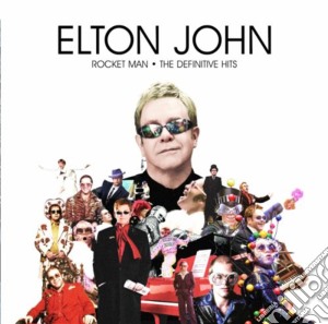 Elton John - Rocket Man: The Definitive Hits cd musicale di Elton John