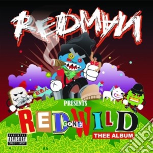 Redman - Red Gone Wild: Thee Album cd musicale di Redman