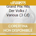 Grand Prix Hits Der Volks / Various (3 Cd) cd