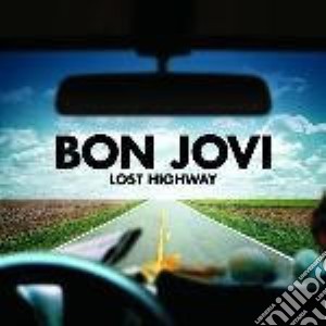 Bon Jovi - Lost Highway cd musicale di BON JOVI