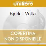 Bjork - Volta cd musicale di BJORK