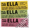 We All Love Ella / Various cd