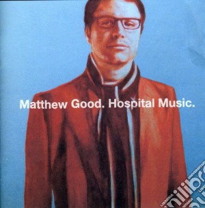 Matthew Good - Hospital Music cd musicale di Matthew Good