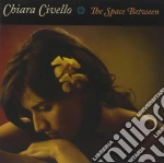Chiara Civello - The Space Between cd