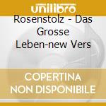 Rosenstolz - Das Grosse Leben-new Vers cd