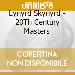 Lynyrd Skynyrd - 20Th Century Masters cd