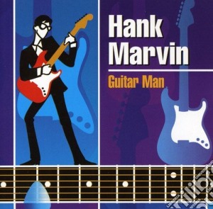 Hank Marvin - Guitar Man cd musicale di Hank Marvin