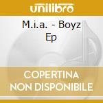 M.i.a. - Boyz Ep cd