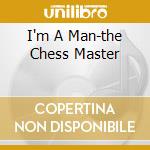 I'm A Man-the Chess Master cd musicale di DIDDLEY BO