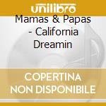 Mamas & Papas - California Dreamin cd