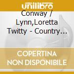 Conway / Lynn,Loretta Twitty - Country Gospel Greats cd musicale