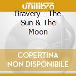 Bravery - The Sun & The Moon cd