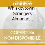 Whiskeytown - Strangers Almanac (deluxe) cd