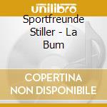Sportfreunde Stiller - La Bum cd
