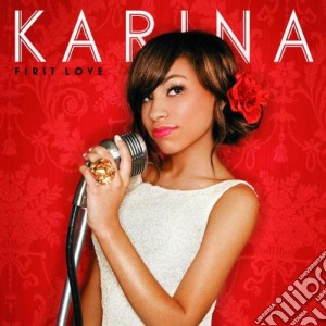 Karina - First Love cd musicale di Karina