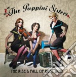 Puppini Sisters (The) - The Rise & Fall Of Ruby Woo