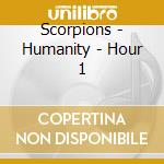 Scorpions - Humanity - Hour 1 cd