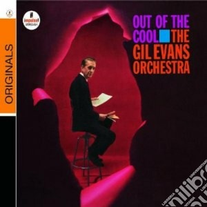 Gil Evans - Out Of The Cool cd musicale di Gil Evans