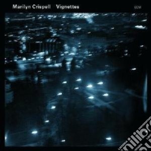 Marilyn Crispell - Vignettes cd musicale di Marilyn Crispell