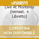 Live At Monterey (remast. + Libretto) cd