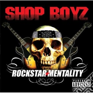 Shop Boyz - Rockstar Mentality cd musicale di Shop Boyz