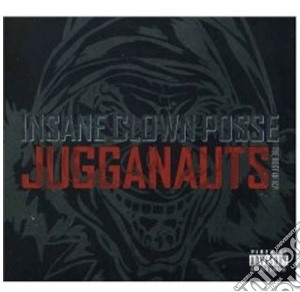 Insane Clown Posse - Jugganauts - Best Of cd musicale di Insane Clown Posse