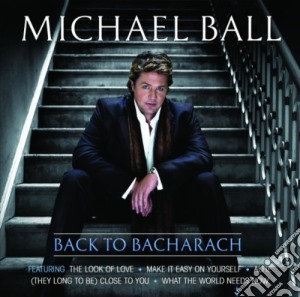 Michael Ball - Back To Bacharach cd musicale di Michael Ball