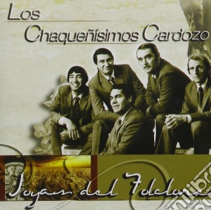 Chaquenisimos Cardozo - Joyas Del Folklore cd musicale di Chaquenisimos Cardozo