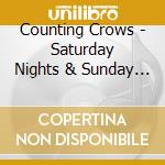 Counting Crows - Saturday Nights & Sunday Mornings (Digipack) cd