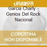 Garcia Charly - Genios Del Rock Nacional cd
