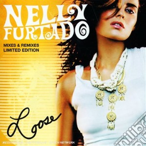 Nelly Furtado - Loose Mixes And Remixes Limited Edition (2 Cd) cd musicale di Furtado, Nelly