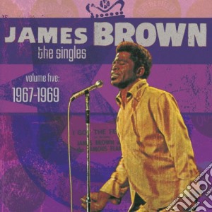 James Brown - Singles Vol.5:1967 / 1969 (2 Cd) cd musicale di BROWN JAMES
