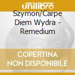 Szymon/Carpe Diem Wydra - Remedium cd musicale di Szymon/Carpe Diem Wydra