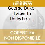 George Duke - Faces In Reflection (Expanded Edition) cd