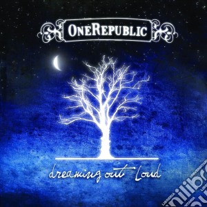 Onerepublic - Dreaming Out Loud cd musicale di Republic One