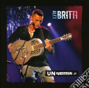 Alex Britti - Mtv Unplugged (2 Cd) cd musicale di Alex Britti
