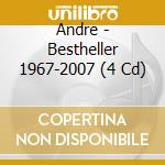 Andre - Bestheller 1967-2007 (4 Cd) cd
