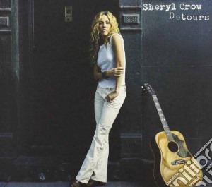 Sheryl Crow - Detours cd musicale di Sheryl Crow