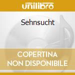 Sehnsucht cd