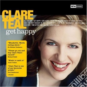 Clare Teal - Get Happy cd musicale di Clare Teal