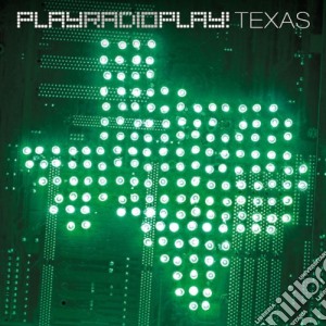 Playradioplay! - Texas cd musicale di Playradioplay!