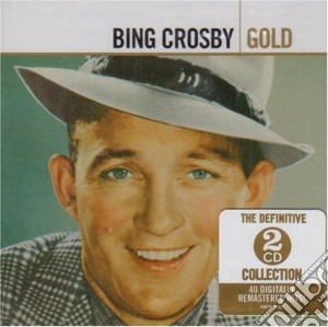 Bing Crosby - Gold (Remastered) cd musicale di Crosby Bing