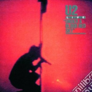 U2 - Under A Blood Red Sky cd musicale di U2