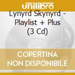 Lynyrd Skynyrd - Playlist + Plus (3 Cd) cd