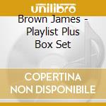 Brown James - Playlist Plus Box Set cd