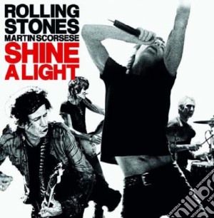 Rolling Stones (The) - Shine A Light (2 Cd) cd musicale di ROLLING STONES