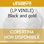 (LP VINILE) Black and gold cd