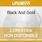 Black And Gold cd